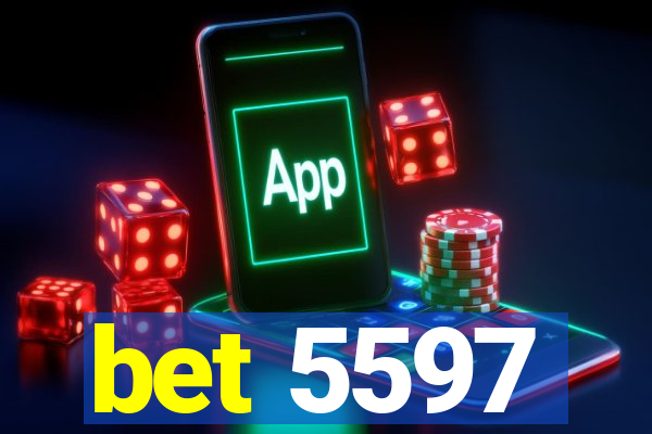 bet 5597